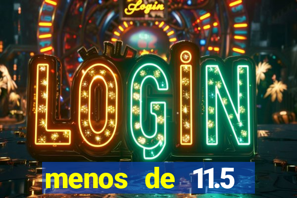 menos de 11.5 escanteios o que significa